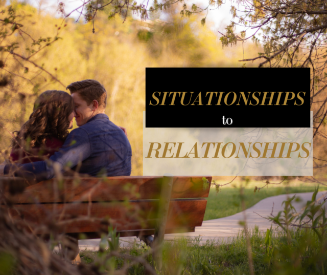 From Situationship to Real Relationship: Finding Clarity in Love